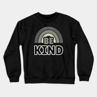 Be Kind 5 Crewneck Sweatshirt